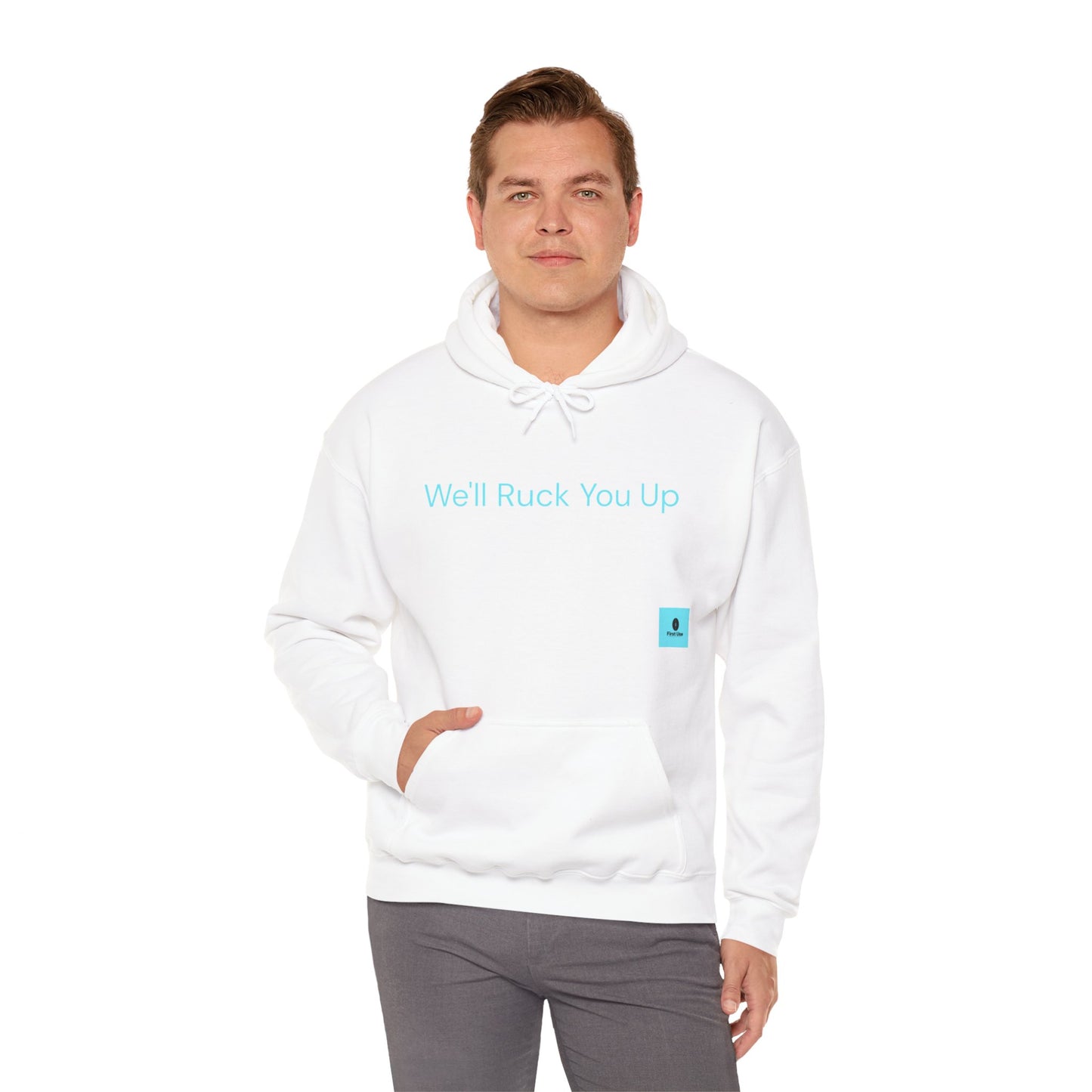 We'll Ruck You Up Hoodie